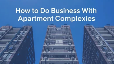 How to Do Business with Apartment Complexes