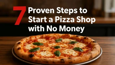 7 Proven Steps to Start a Pizza Shop with No Money